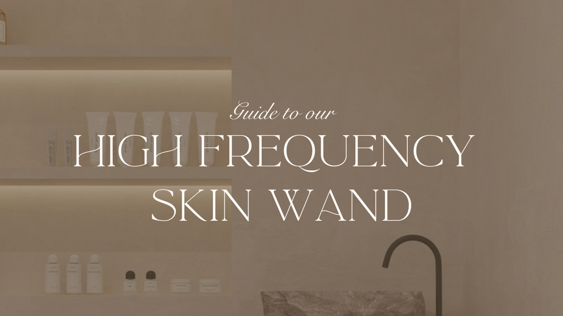 Clear Skin Made Simple: The Ultimate Guide to High-Frequency Facial Wands