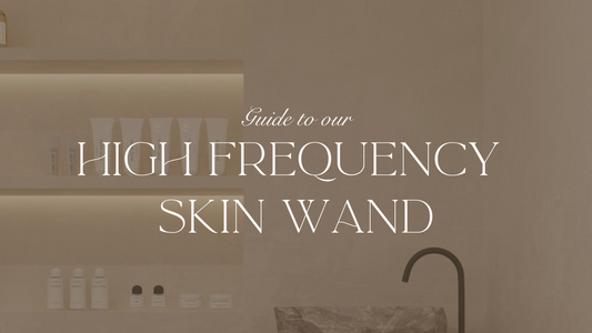 Clear Skin Made Simple: The Ultimate Guide to High-Frequency Facial Wands