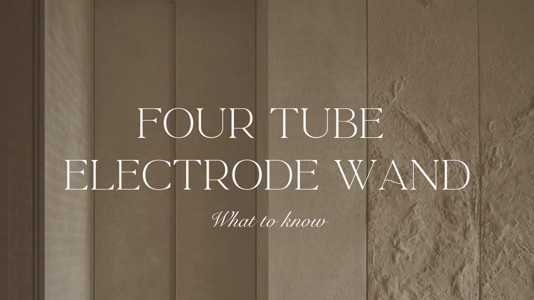 Revitalize Your Skin with a Four Tubes Electrode Skin Care Wand: Benefits and How to Use It