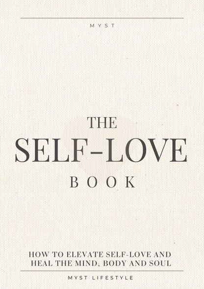 The Self Love Book || A Transformative Self-Help Book to Transform your Life - Myst Beauty